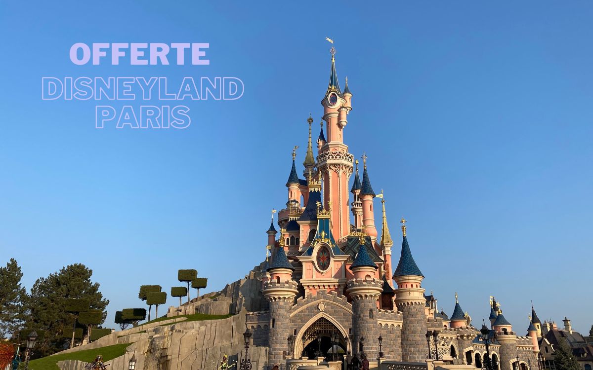 OFFERTE DISNEYLAND PARIS 2022